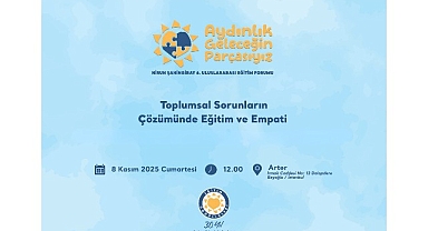 TEGV Nirun Şahingiray 6. Uluslararası Eğitim Forumu düzenlenecek